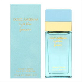 【期間限定セール】ドルチェ & ガッバーナ Dolce & Gabbana 香水 レディース ライトブルー フォーエバー EP/SP 25ml