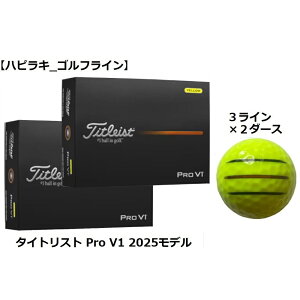 ^CgXg Titleist v PRO V1 V1X St{[ GOLF BALL 2025Nf  CG[ C Ry ii v[g ܂ {[}[J[