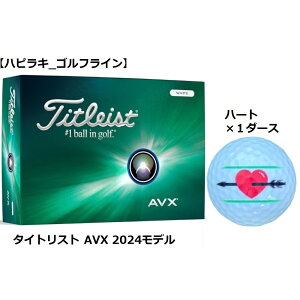 ^CgXg Titleist AVX St{[ GOLF BALL 2024Nf  zCg C Ry ii v[g ܂ {[}[J[
