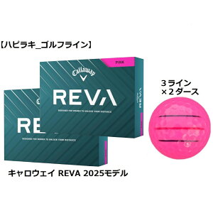 LEFC Callaway REVA fB[X St{[ GOLF BALL 2025Nf sN PINK C Ry ii v[g ܂ {[}[J[