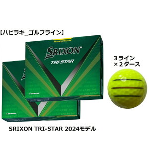 _bv DUNLOP XN\ SRIXON gCX^[ TRI-STAR St{[ GOLF BALL 2024Nf  pbV CG[ C Ry ii v[g ܂ {[}[J[