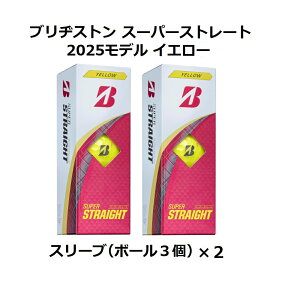uaXg uWXg BRIDGESTONE X[p[Xg[g SUPER STRAIGHT St{[ GOLF BALL 2025Nf _[X 2X[u  zCg  CG[ p[ ܂ {[}[J[