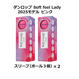 _bv DUNLOP XN\ SRIXON \tg tB[ fB[ Soft feel LADY fB[X St{[ GOLF BALL 2025Nf _[X 2X[u  zCg sN PINK ܂ {[}[J[