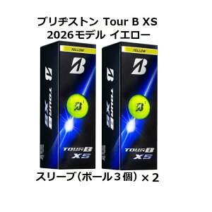 �u���a�X�g�� �u���W�X�g�� BRIDGESTONE �c�A�[B TourB XS �S���t�{�[�� GOLF BALL 2026�N���f�� ���_�[�X 2�X���[�u �� �z���C�g �� �C�G���[ �p�[�� �R�[�| ���܂� �{�[���}�[�J�[