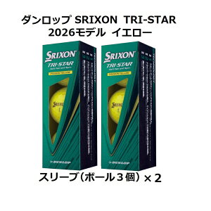 �_�����b�v DUNLOP �X���N�\�� SRIXON �g���C�X�^�[ TRI-STAR �S���t�{�[�� GOLF BALL 2026�N���f�� ���_�[�X 2�X���[�u �� �z���C�g �� �C�G���[ ���܂� �{�[���}�[�J�[