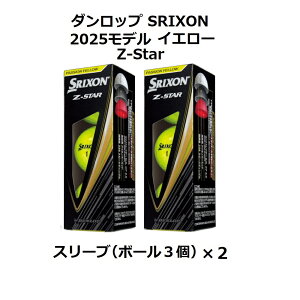 �_�����b�v DUNLOP �X���N�\�� SRIXON �[�b�g�X�^�[ Z-STAR XV �_�C�������h �S���t�{�[�� GOLF BALL 2025�N���f�� ���_�[�X 2�X���[�u �� �C�G���[ ���܂� �{�[���}�[�J�[