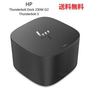 yX[p[SALE40%OFFz HP hbLOXe[V Thunderbolt Dock 230W G2 Thunderbolt 3 Black  XɊN[| NAX