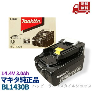  Ki t }L^ Makita `ECIobe[ BL1430B 14.4V 3.0Ah A-60698 PSEΉ ceʕ\t Ȑff@\ Ki  XɊN[|yLevicamz