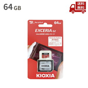  KIOXIA LINVA J[h 64GB Class10 MicroSDXC UHS-IJ[h KMU-B064GR }CNSD Q[  XɊN[|