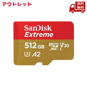 �� �A�E�g���b�g �����݂��� �T���f�B�X�N SanDisk Extreme microSDXC? UHS-I CARD - 512GB SDSQXA1-512G �������[�J�[�h microSD�J�[�h �������� �X�Ɋ����N�[�|��