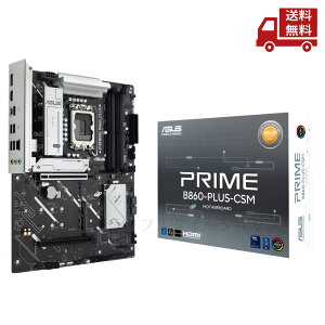 �� ASUS �G�C�X�[�X �}�U�[�{�[�h PRIME B860-PLUS-CSM Wi-Fi�񓋍� �r�W�l�X Intel B860�`�b�v�Z�b�g �������� �X�Ɋ����N�[�|��