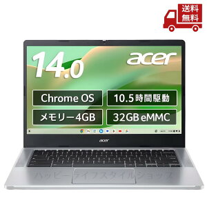  Acer GCT[ m[gp\R Chromebook Chrome OS 14C` tHD IPS MIL-STD 810H 32GB eMMC 4GB[ 10.5ԃobe[ CB314-4H-F14N  XɊN[|