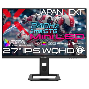 JAPANNEXT 27�C���` IPS�p�l������ Mini LED�o�b�N���C�g�̗p WQHD(2560x1440)�𑜓x �Q�[�~���O���j�^�[ JN-IPSM27G240Q-HSP HDMI2.1 DP 1ms(GTG:OD��) sRGB:100%