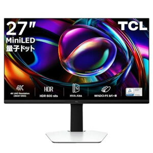 TCLʎqhbgMiniLED4Kj^[27C`27G74LFtHVAplDisplayHDR600nits/RgXg3500:1/u[Cgy/Xs[J[HDMI/USB/Type