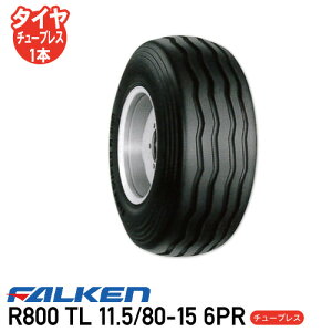 R800 TL 11.5/80-15 6PR �`���[�u���X�^�C���C���v�������g �^�C�� �t�@���P�� �`���[�u���X ������s��