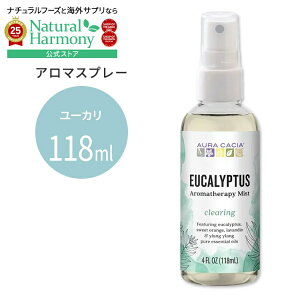 yXߋő勉MAX2540~OFFN[|z[Ԃǂ]I[JVA ~Xg [J 118ml(4floz) Aura Cacia Aromatherapy Mist CLEARING EUCALYPTUS 4 OZ  A}~Xgy񂹏izy킹