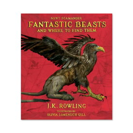 【洋書フェア】【洋書】幻の動物とその生息地 [J.K.ローリング / ニュート・スキャマンダー / オリヴィア・ロメネク・ギル] Fantastic Beasts and Where to Find Them: The Illustrated Edition [J.K. ROWLING / Newt Scamander / Olivia Lomenech Gill (Illustrator)]