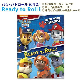 【洋書フェア】ゴールデンブックス レディー・トゥ・ロール！ パウ・パトロール ぬりえ シール Golden Books Ready to Roll！ Paw Patrol アクティビティ キッズ Nickelodeon チェイス マーシャル スカイ