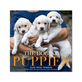 【洋書】ザ・ドッギスト・パピーズ [エリアス・ワイス・フリードマン] The Dogist Puppies [Elias Weiss Friedman] 写真集 仔犬 可愛い