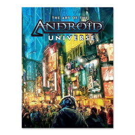 【洋書】ジ・アート・オブ・ジ・アンドロイド・ユニバース The Art of the Android Universe アートブック デザイン テーブルトップゲーム Asmodee
