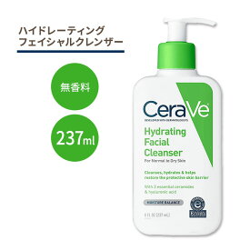 セラヴィ ハイドレーティング フェイシャルクレンザー 無香料 237ml (8floz) Cerave Hydrating Facial Cleanser ヒアルロン酸