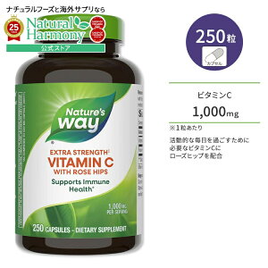 [LCƌCT|[gI]lC`[YEFC r^~C 1000mg [Yqbvz Zx^Cv 250 Nature's Way Vitamin C with Rose Hips Extra Strength AXRr_y񂹏izy킹