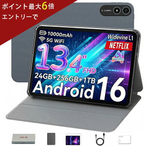�y8,000�~OFF���ő�P6�{�z �ŐVAndroid16 �^�u���b�g 13�C���` Wi-Fi���f�� 24GB+256GB 1TB�g�� 8�R�A FHD+ 1920x1200�𑜓x Widevine L1 10000mAh 18W�}���[�d GPS 5GWiFi BT5.0 FM �^�u���b�gPC�{�� �q�� �L�b�Y ���S�� �M