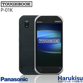 【頑丈・耐衝撃】Panasonic TOUGHBOOK P-01K/AndroidTM 8.1/RAM:2 GB/ROM :16GB/Webカメラ/Wi-Fi/Bluetooth/5.0インチ/ nano SIM/中古 タブレット 中古タブレット タフブック スマートフォン