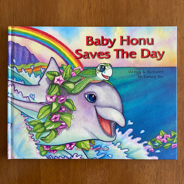 絵本 5歳 ハワイの英語の絵本 赤ちゃんカメ 子供の日 出産祝い 赤ちゃんカメが救った日 Baby Saves 出色 yee Honu 在庫限り Day 激安☆超特価 The tammy