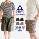 gerry ショートパンツ メンズ 膝上 短パン レディース ガーデニング ギア クライミング 接触冷感 ドライ uv 春 夏 ベージュ カーキ グレー ブラック 黒 大きいサイズ クライミングパンツ キャンプパンツ ワークパンツ ひんやり 速乾 冷感 ボトムス ジェリー 077810
