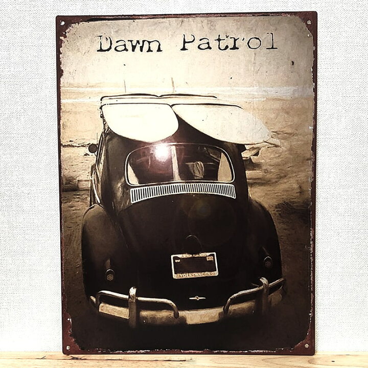 楽天市場】ブリキ看板 車 おしゃれ Dawn Patrol アンティーク 