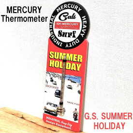 温度計 おしゃれ マーキュリー サーモメーター MERCURY G.S. SUMMER HOLIDAY ブリキ看板 アメリカン レトロ 雑貨 アメリカン かわいい 壁掛け 珍しい インテリア 店舗