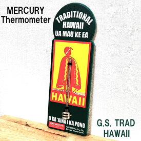 ブリキ看板 温度計 ハワイ おしゃれ マーキュリー サーモメーター MERCURY G.S. TRAD HAWAII アメリカン レトロ 雑貨 かわいい 壁掛け 珍しい インテリア 店舗