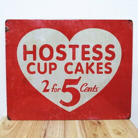 ブリキ看板 Hostess Cup Cakes かわいい ガレージ プレート アンティーク 可愛い 壁飾り ハート 正規ライセンス品 アメリカン 雑貨 カップケーキ レトロ インテリア おしゃれ メタルサイン カフェ 店舗