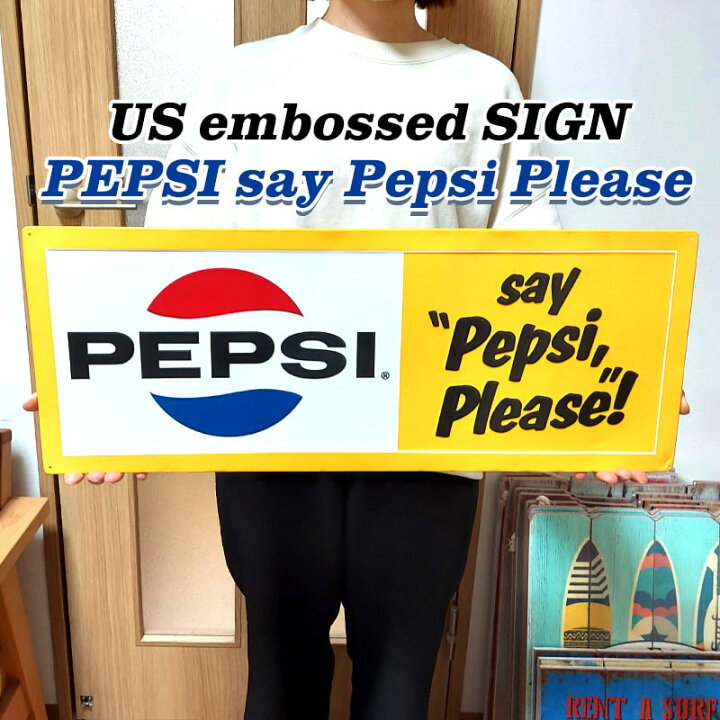 楽天市場】ブリキ看板 エンボスメタルサイン PEPSI say Pepsi Please 