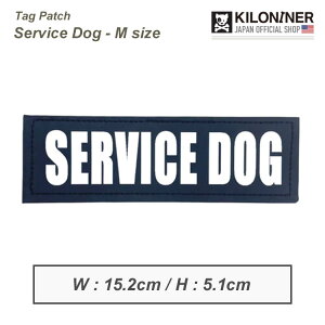 yKILONINER{Vbvz LiCi[ pb` by ~^[ ybg  L  킢 ^O pb` TAG PATCH M TCY SERVICE DOG