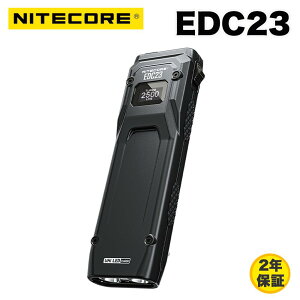 Nitecore EDC23 �E���g���X���� �t���b�V�����C�g 2500���[���� �o�b�e���[���� USB-C�[�d �����d��