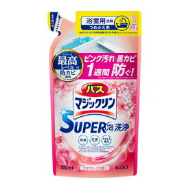 バスマジックリン　SUPER泡洗浄　アロマローズの香り　つめかえ用　【300ml】(花王)