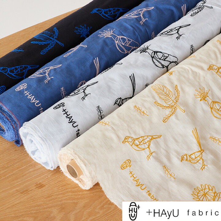 楽天市場】+HAyU fabric ハユ Bird柄 綿麻シーチング 刺繍 生地 約96cm 