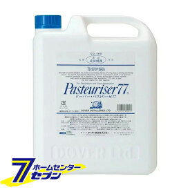 ドーバー酒造 パストリーゼ77 詰め替え用 5L [単品 アルコール消毒液 口に入れても大丈夫 防菌 消臭 防カビ ウィルス]