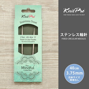 KnitPro jbgv The Mindful }Cht XeX֐j 40cm 3.75mm Pi֐j ւ΂ ҂ݐj KnitPro jbgv