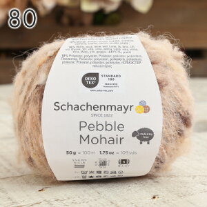 ю Schachenmayr Pebble Mohair pxwA ю A j _j fB[X ҂ ҂ݕ | nhCh  Xq V[ Z[^[ xXg