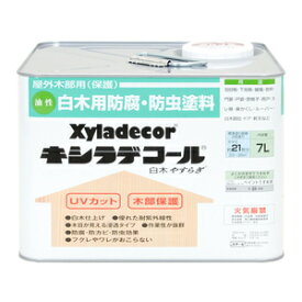 大阪ガスケミカル キシラデコール 白木 やすらぎ 7L