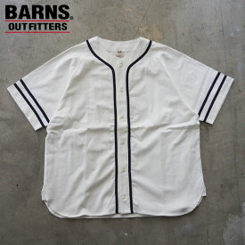 BARNS バーンズ ベースボールシャツ HEAVY BASEBALL SHIRT BR-24152 メンズ 半袖 シャツ ヘビー ベースボール 半袖シャツ アウトフィッターズ outfitters 黒 白 アメカジ ストリート