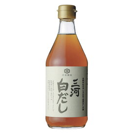 日東醸造 三河白だし 400ml - 日東醸造