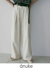 【予約】anuke アンヌーク Sheer Tuck Pants★ 26春夏予約 62610717 パンツ 入荷予定 : 5月中旬〜 26春受注会 シアータックパンツ ロング ワイド ボトム