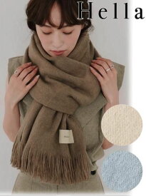 【即日出荷】【待望追加】 (限定価格10%OFF&500円OFF) Hella ヘラ shaggy stole 25秋冬 h253-100 マフラー・ストール シャギーストール スカーフ マフラー 秋小物【新作】 クリマスマギフト 【ラッピング】