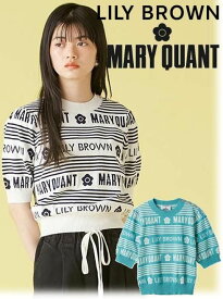 【即日出荷】(期間限定10%OFF&500円OFFクーポン) Lily Brown リリーブラウン【MARY QUANT】ジャガードニットトップス 25春夏. LWNT254041 ニットトップス トップス マリークワント コラボ マリクワ【新作】