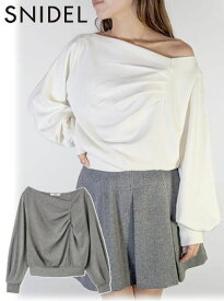 【即日出荷】(限定価格10%OFF&500円OFF) snidel スナイデル タックディテールスウェットプルオーバー 25秋冬SWCT254213 スウェット・パーカー トップス【新作】