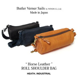 Butler Verner Sails ja1059 バトラーバーナーセイルズ バッグ ロールショルダーバッグ ボディバッグ 日本製 レザー 本革 馬革 ホースレザー ギフト